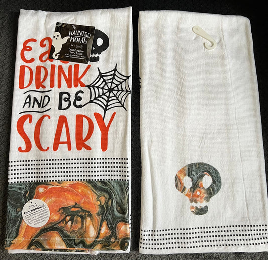 Eat, Drink, and Be Scary kitchen towel- $10 or 3/$25 (mix and match)